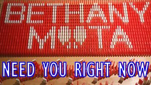 Bethany Mota - Need You Right Now LYRIC VIDEO IN DOMINOES