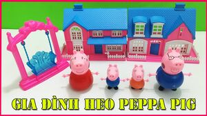 Đồ chơi trẻ em GIA ĐÌNH HEO PEPPA PIG với nhà hai tầng màu hồng và xích đu (Chim Xinh)