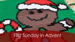 First Sunday in Advent (1/6 Holidays 2020)