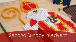 Second Sunday in Advent (2/6 Holidays 2020)