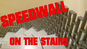 Domino-Speedwall on the Stairs