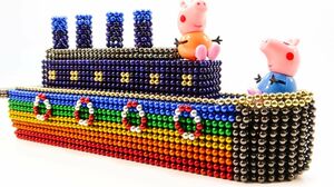 DIY How To Make Beautiful Rainbow Color Titanic Ship Peppa Pig With Magnetic Balls | Surprise Balls