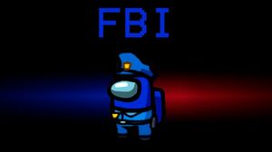 FBI Role in Among Us